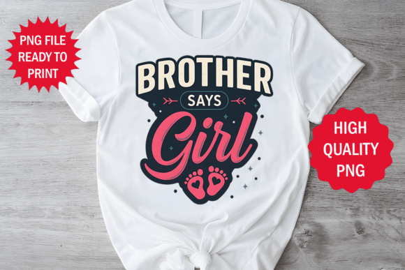 Brother Says Girl Design for Brother Png: A Creative Asset for Modern Makers